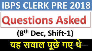 IBPS CLERK PRE 2018 : Questions Asked In 8 Dec, Shift-1 | Number Series Questions|