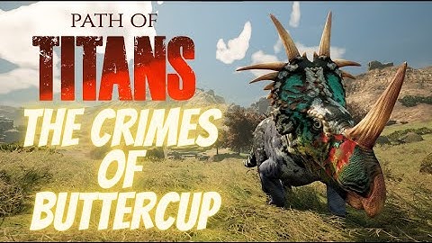 Just a Random Path of Titans Styracosaurus Video