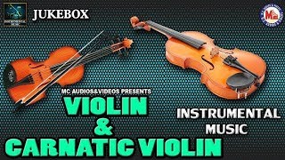 Violin And Carnatic Violin | Instrumental Music | Instrumental Audio Jukebox