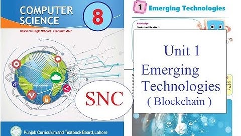 Computer Class 8 Unit 1 || Emerging Technologies || Blockchain || SNC || New book