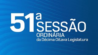 51ª Sessão Ordinária da Décima Oitava Legislatura - TV CÂMARA ITANHAÉM