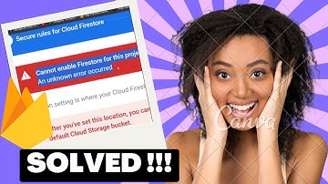 Cannot enable firestore for this project | An unknown error occurred | Firestore Error