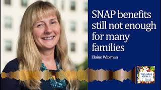 SNAP benefits still not enough for many families