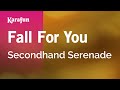 Karaoke Fall For You Secondhand Serenade
