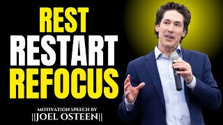 THE 3 R'S OF SUCCESS:RESET, RESTART, AND REFOCUS ,FOR A BETTER YOU (BEST SPEECH BY JOEL OSTEEN )