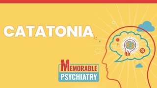 Catatonia Mnemonics (Memorable Psychiatry Lecture)
