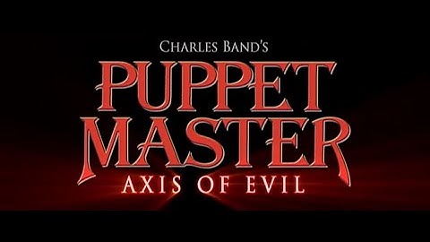 Puppet Master 9 : Axis of Evil (USA 2010) Teaser Trailer deutsch german / Full Moon Features