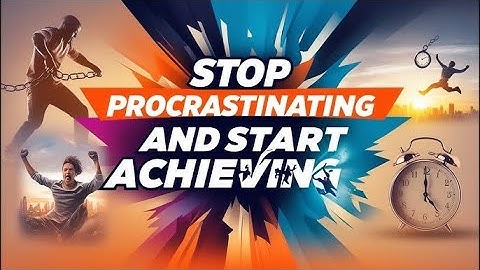 How to Overcome Procrastination: 6 Practical Strategies to Boost Your Productivity