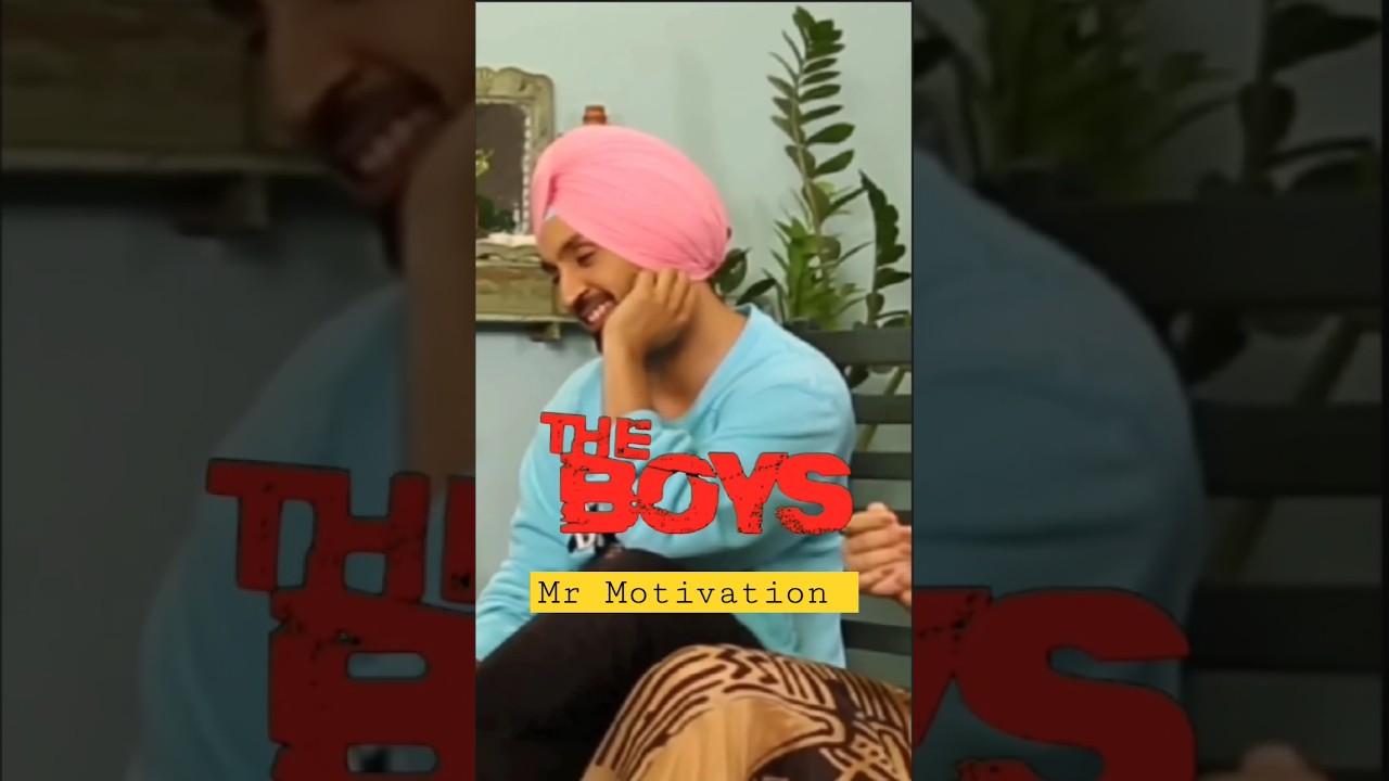 क्या सिखाया था – दिलजीत ……… #theboys #funny #diljitdosanjh