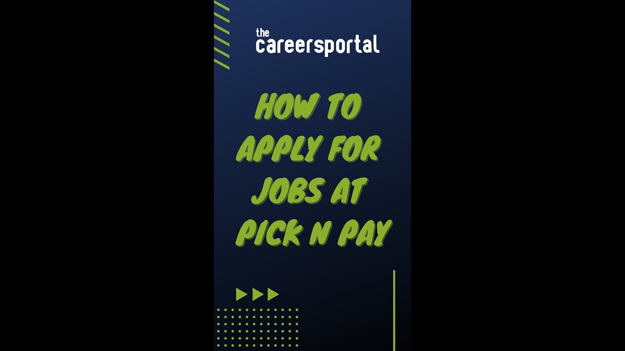 Here's how to apply for jobs at PicknPay | Careers Portal