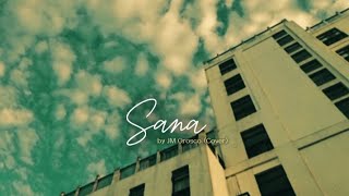 Sana - JM Orosco (Lyric Visualiser Cover Video)