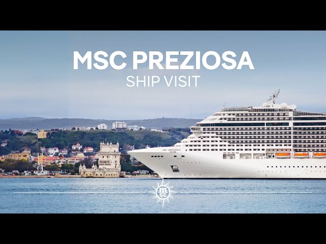 MSC Preziosa - Ship Visit class=