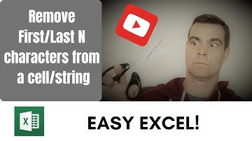 How to remove the first or last N number of characters from a cell or string in Excel