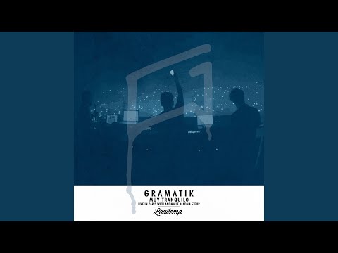 Muy Tranquilo (Live in Paris)