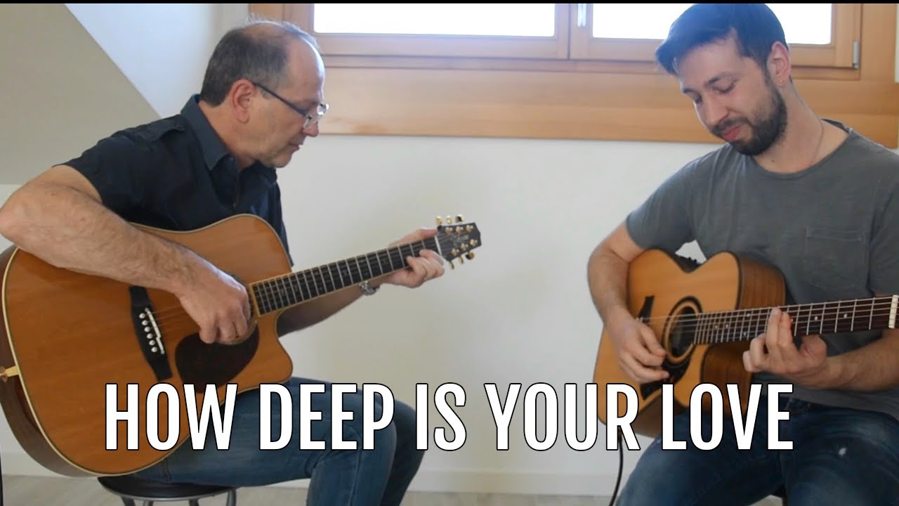How Deep is Your Love acoustic cover - YouTube