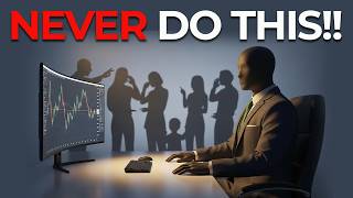 Why you should NEVER Tell People You Day Trade