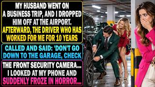 I Took My Husband To The Airport. Driver:'Don't Go To The Garage, Check Cams!' I Was Terrified See…😨