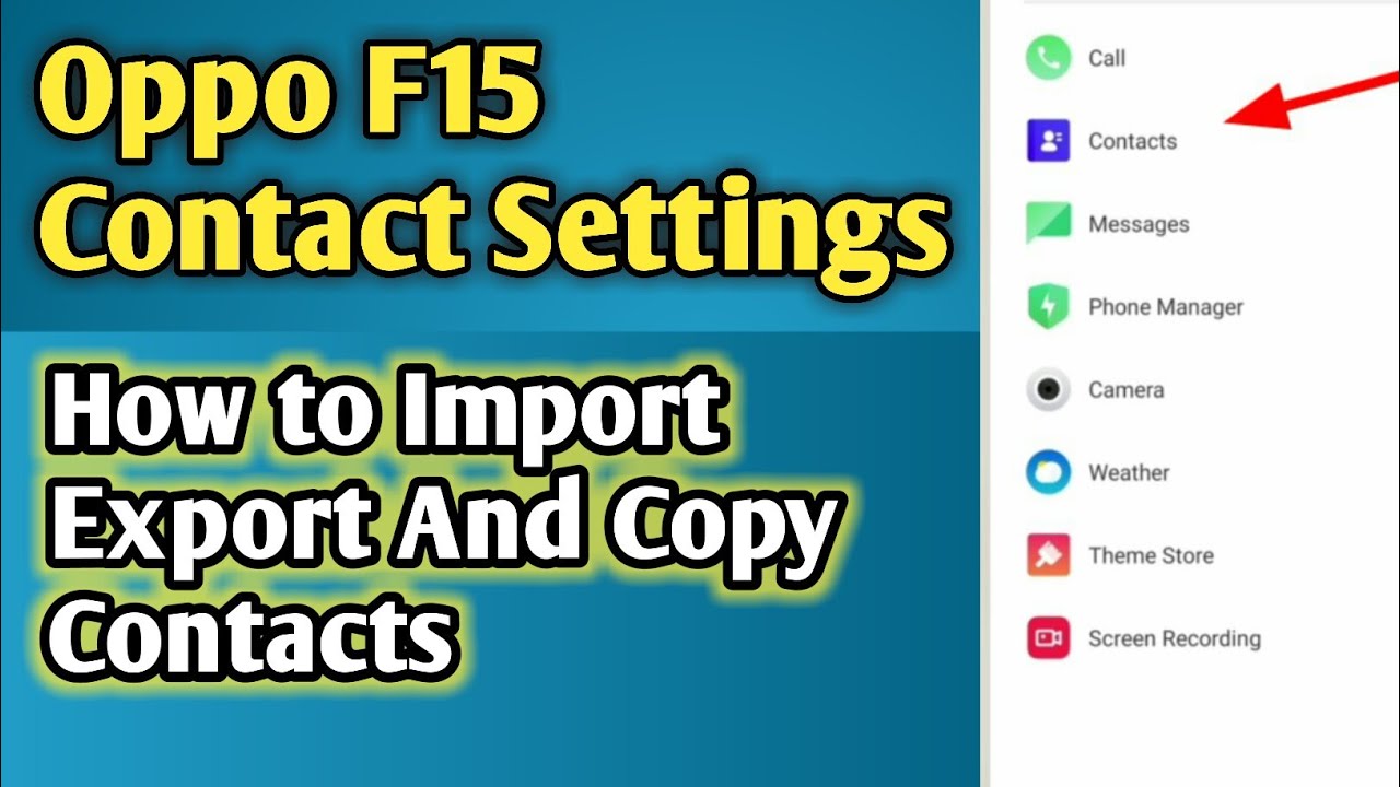 Oppo F15 Contact Settings How To Import Export And Copy Contacts