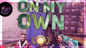 On my OWN - CS:GO Fragmovie