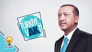 AK PARTİ SEÇİM ŞARKISI 2018 Vakit Türkiye Vakti Resimi