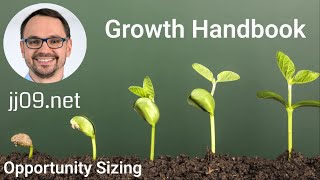 Growth Handbook: Opportunity Sizing