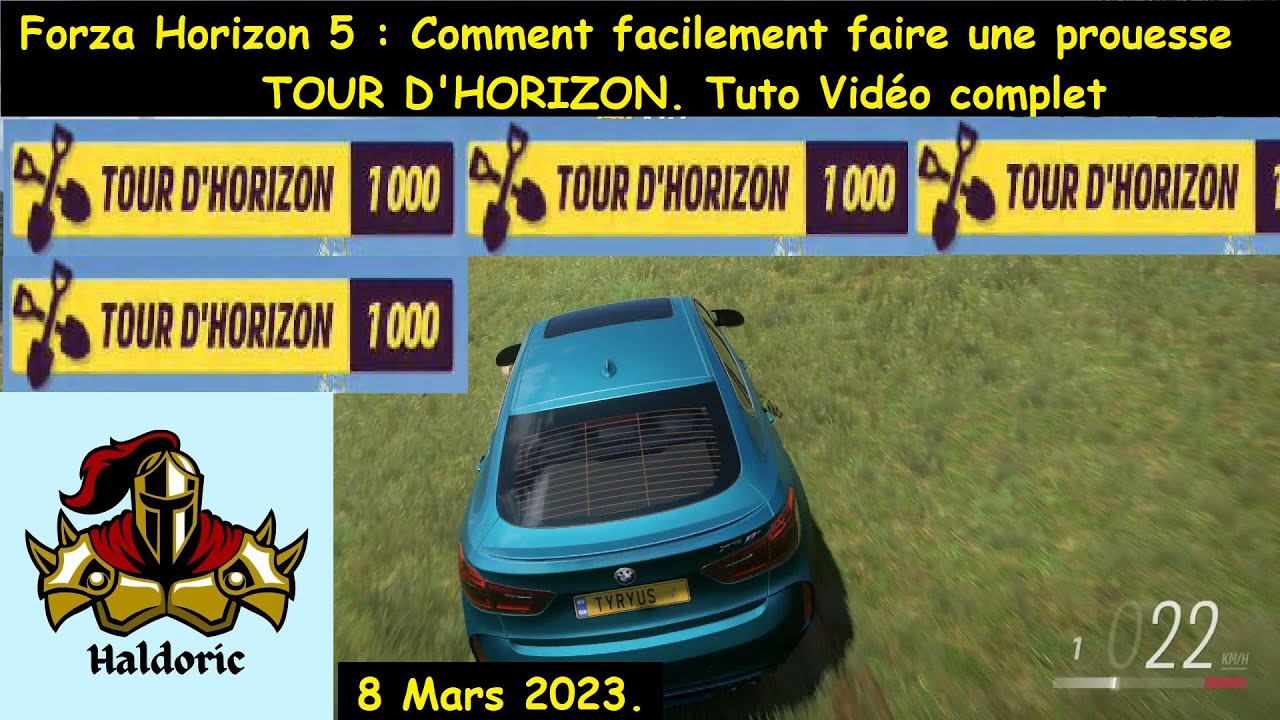 Forza Horizon 5 (FH5) Comment facilement faire une prouesse TOUR
