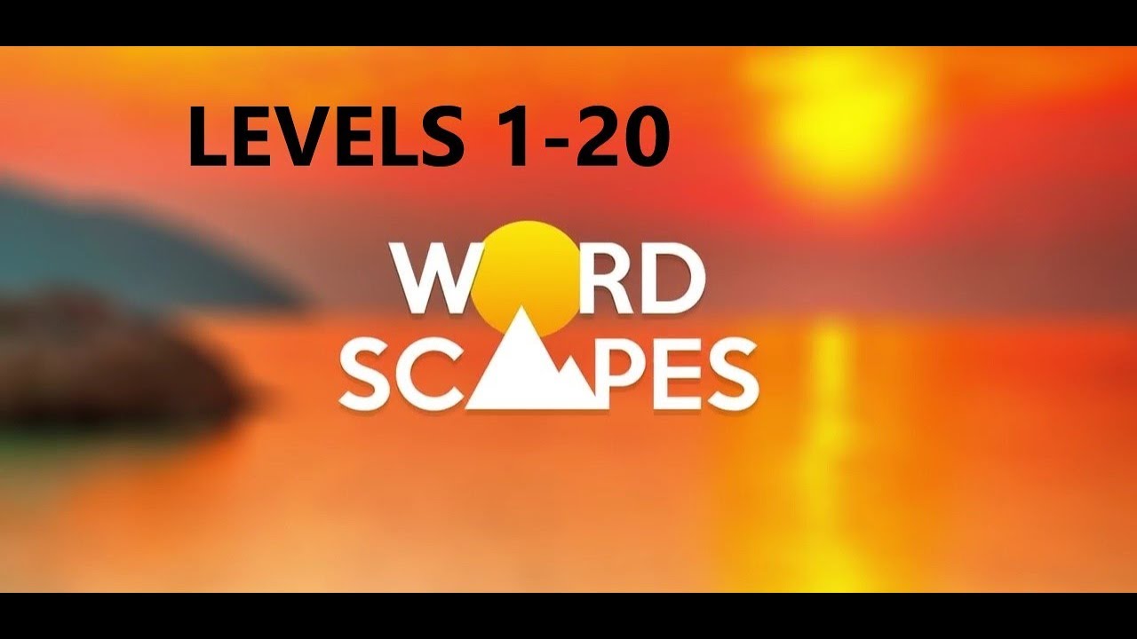 Wordscapes level 1-20