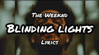 The Weeknd - Blinding lights (Lyrics)