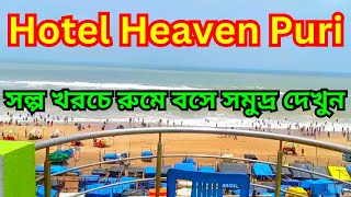 Hotel Heaven Puri/Budget Sea Facing Hotel In Puri/Puri Hotels Near Sea Beach/Puri Hotel Booking.