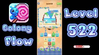 Colony Flow Level 522 Walkthrough | All Gameplay Solution | Go Answer