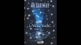 Fr Carti Tay X OverPride (Official Audio)