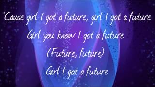 Mindless Behavior -- Future (Lyrics) [HD] Wealth