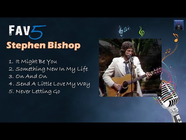 STEPHEN BISHOP - REMIX