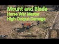 Horse War Master High Output Damage|  Mount and Blade