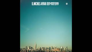 Miniatura de vídeo de "El Michels Affair - This Songs For You"