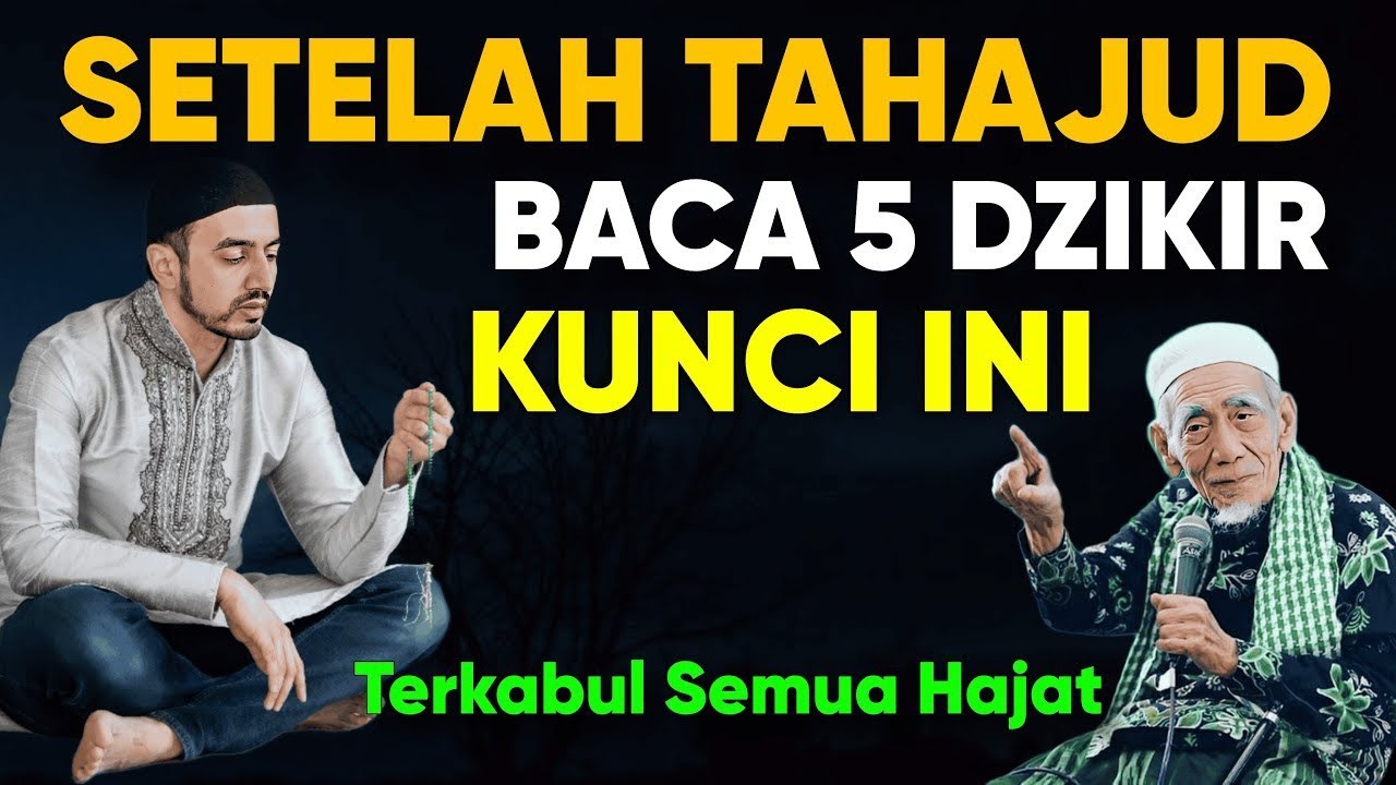 SUBHANALLAH❗bacalah 5 dzikir kunci ini setelah sholat tahajud, maka semua hajat anda akan tercapai
