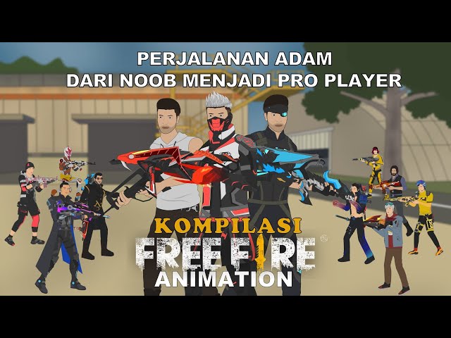 Perjalanan Adam Dari Noob Menjadi Pro Player | Kompilasi Animasi Free Fire Mas Sayur class=
