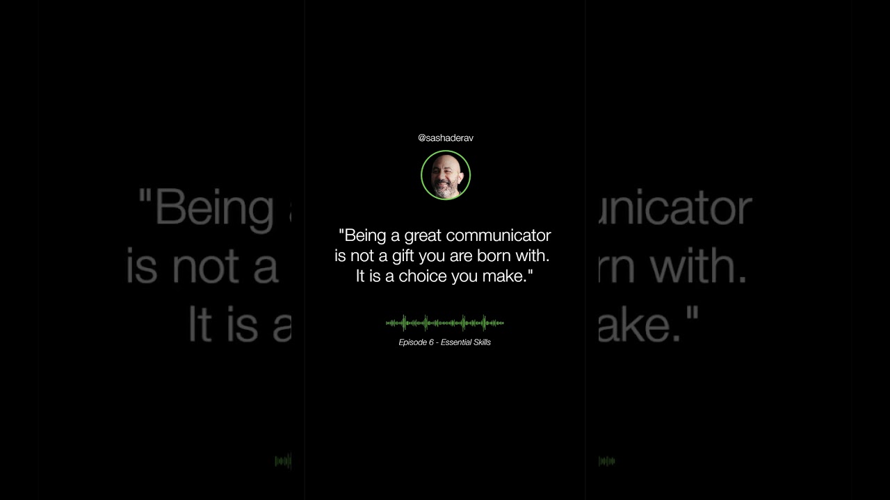 Communication is a Choice.