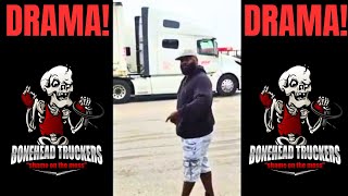 Truck Stop Drama | Bonehead Truckers