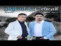 Mikail Cebrail Dıl Namıre 