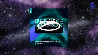 Mark Sixma presents M6 & AVAO  -  Elemental (Extended Mix)