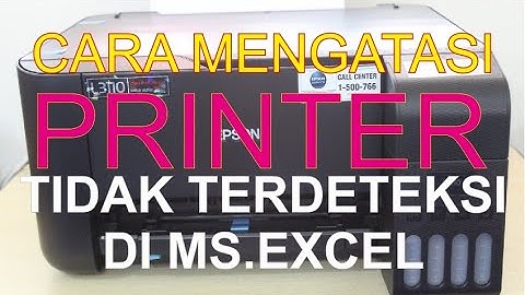 Mengatasi Printer Tidak Terdeteksi Pada MS Excel