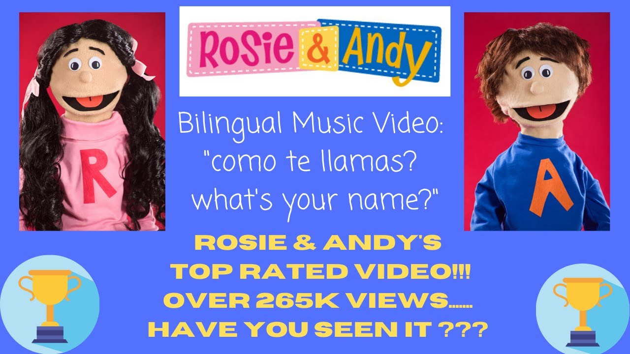 Rosie \U0026 Andy - Como Te Llamas? What'S Your Name?