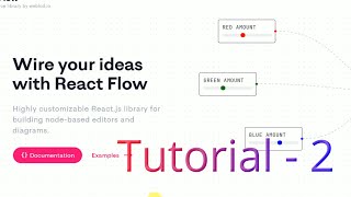 React flow tutorials-2 | React Flow | React Tutorial