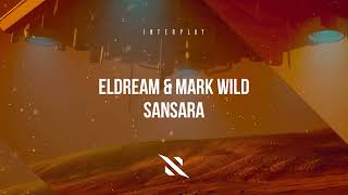 Eldream & Mark Wild - Sansara