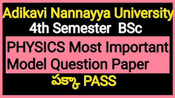 AKNU sem 4 #Physics P4 Most Important Model Question Paper #aknu_sem_4_physics_paper_4_model_paper