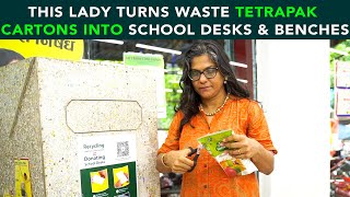 This Lady Turns Tetrapak Cartons Into School Desks & Benches | Anuj Ramatri  An EcoFreak