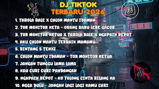 DJ TABOLA BALE X CALON MANTU IDAMAN TERBARU 2026‼ VIRAL TIKTOK🔥