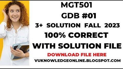 MGT501 GDB 1 Solution Fall2022 / MGT501 GDB no 1 Solution 2022 #mgt501 #gdbsolution #fall2022