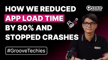 How We Reduced App Load Time by 80% and Stopped Crashes | Developer Tips